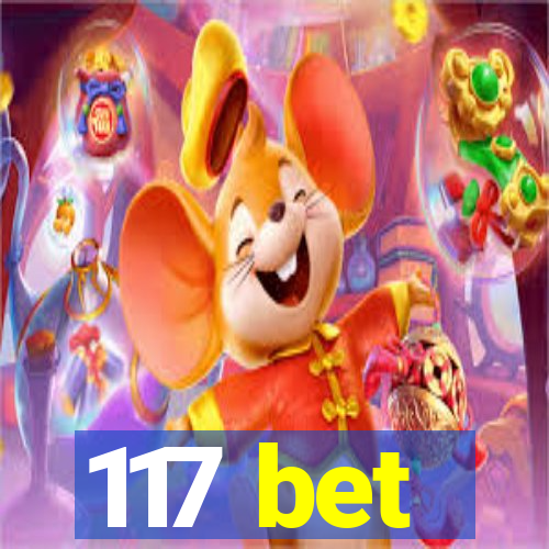 117 bet